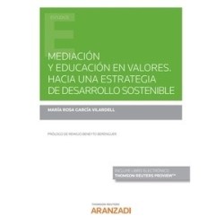 Mediación y educación en valores. Hacia una estrategia de Desarrollo Sostenible