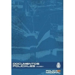 Documentos policiales. Volumen I