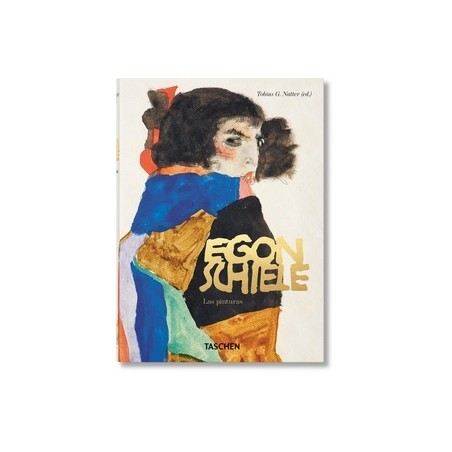 Egon Schiele. Las pinturas. 40th Ed.