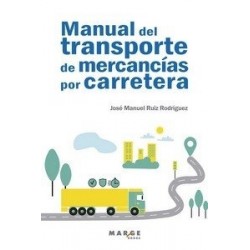 MANUAL DEL TRANSPORTE DE MERCANCIAS POR CARRETERA