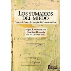 Los sumarios del miedo. Consejo de Guerra del complot del Cementerio Viejo.