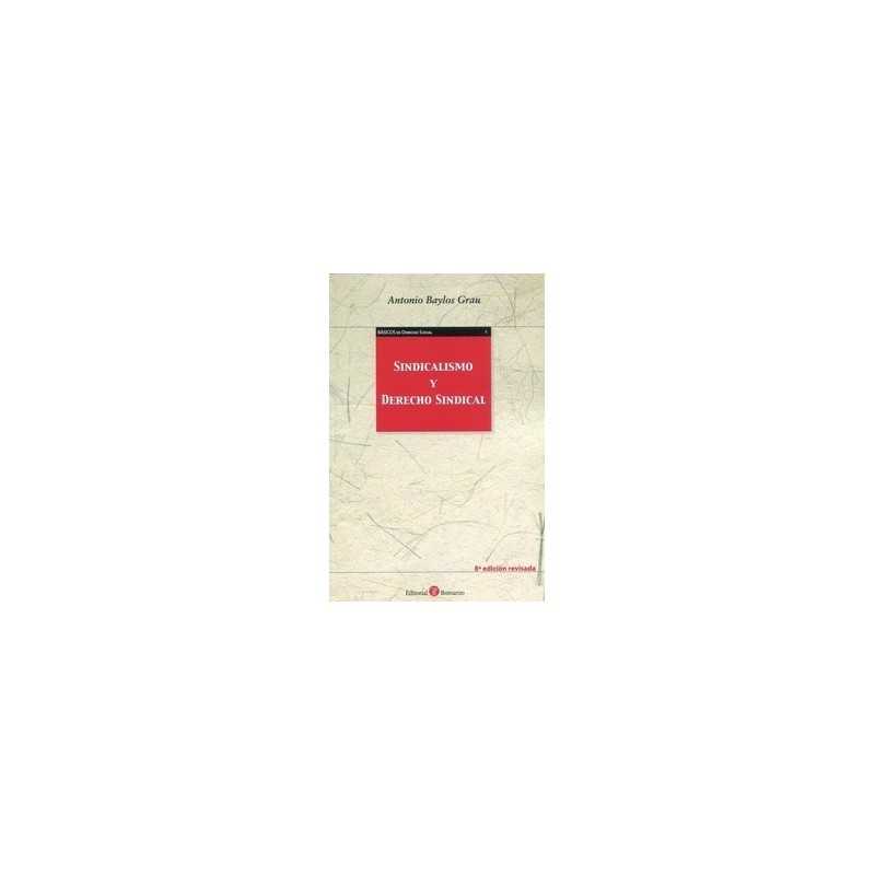 Sindicalismo y derecho sindical