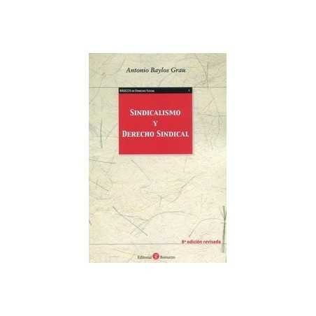 Sindicalismo y derecho sindical