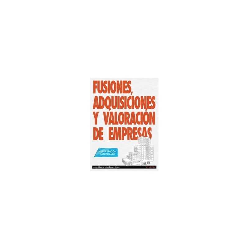 Fusiones, adquisiciones y valoración de empresas