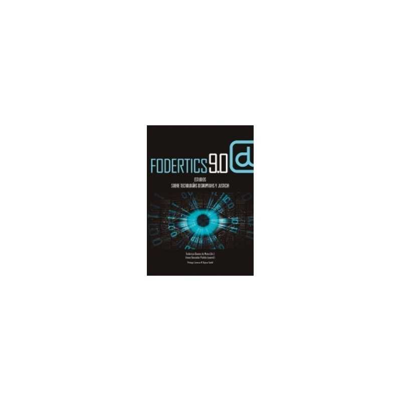 Fodertics 9.0. Estudios sobre tecnologías disruptivas y justicia