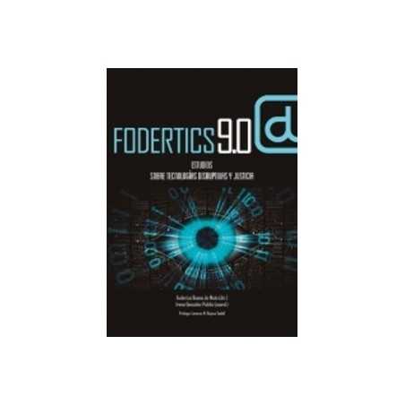 Fodertics 9.0. Estudios sobre tecnologías disruptivas y justicia