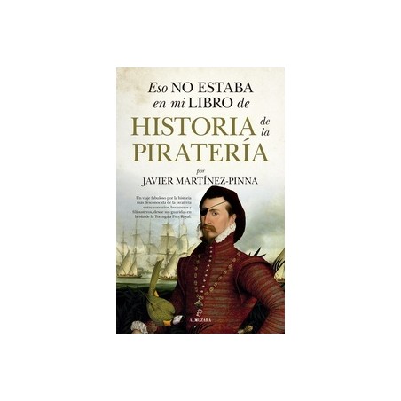 Eso no estaba en mi libro de historia de la piratería