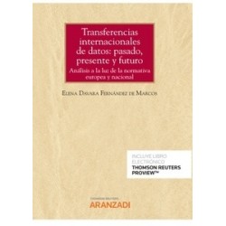 Transferencias internacionales de datos: pasado, presente y futuro (Papel + Ebook)
