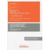Justicia, administración y derecho. Nuevos retos del derecho en el siglo XXI