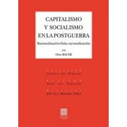 Capitalismo y socialismo en la postguerra "Racionalización-Falsa racionalización"