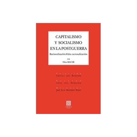 Capitalismo y socialismo en la postguerra "Racionalización-Falsa racionalización"
