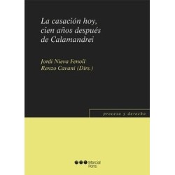 La casación hoy, cien años después de Calamandrei
