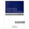El teletrabajo: antes, durante y tras el coronavirus (Papel + Ebook)