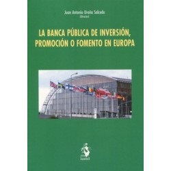La banca pública de inversión, promoción o fomento en Europa