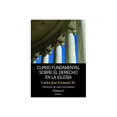 Curso Fundamental sobre el Derecho en la Iglesia Vol.1