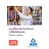 Auxiliar de Archivos y Bibliotecas Temario General "Temario General"