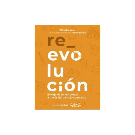 Re evolución "El viaje de las empresas a través del cambio constante"