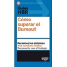 Guías HBR: Cómo superar el burnout