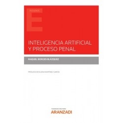 Inteligencia artificial y proceso penal (Papel + e-book)