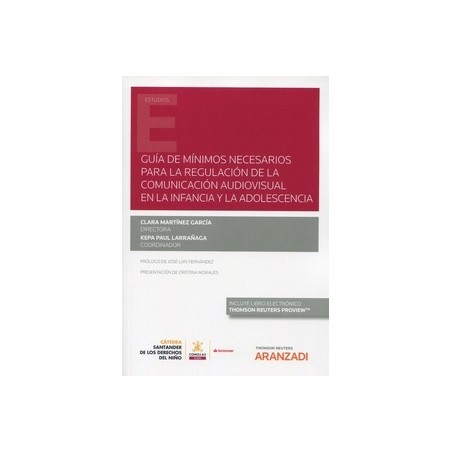 Guía de mínimos necesarios para la regulación de la comunicación audiovisual en la infancia y la adolescencia