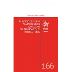 El indicio de cargo y la presunción judicial de culpabilidad en el proceso penal (Papel + Ebook)