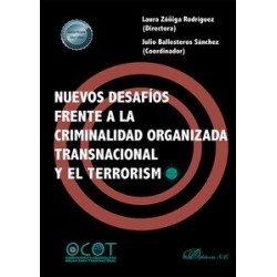 Nuevos desafíos frente a la criminalidad organizada transnacional y el terrorismo