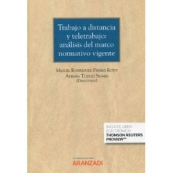 Trabajo a distancia y teletrabajo: análisis del marco normativo vigente (Papel + Ebook)