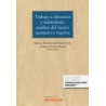 Trabajo a distancia y teletrabajo: análisis del marco normativo vigente (Papel + Ebook)