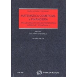 Matemática comercial y financiera "Análisis práctico para profesiones jurídicas y económicas"
