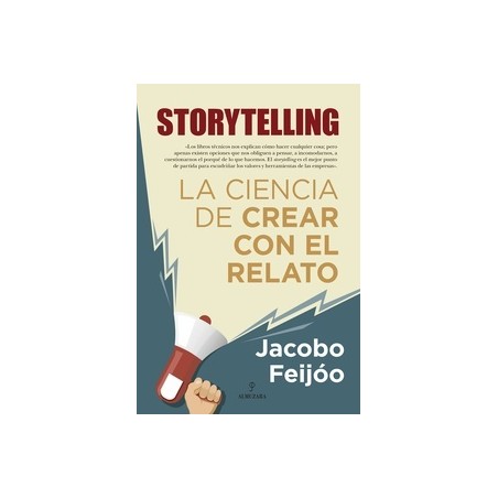 Storytelling "La ciencia de crear con el relato"
