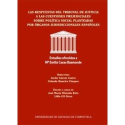 Las respuestas del tribunal de justicia a las cuestiones prejudiciales sobre política social...