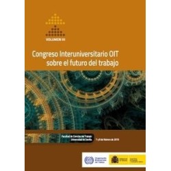 Congreso Interuniversitario OIT sobre el futuro del trabajo 2020. 4 Volúmenes