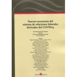 Nuevos escenarios del sistema de relaciones laborales derivados del COVID19