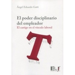 El poder disciplinario del empleador. El castigo en el vínculo laboral