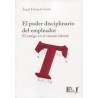 El poder disciplinario del empleador. El castigo en el vínculo laboral