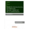 Gigantes tecnológicos, distribución online y derecho de la competencia (Papel + Ebook)