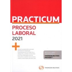 Prácticum Proceso Laboral 2021 (Papel + Ebook) "Incluye Formularios y Casos Prácticos"