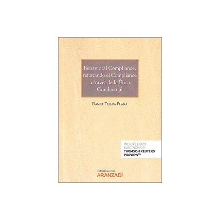 Behavioral compliance: reforzando el compliance a través de la ética conductual (Papel + Ebook)
