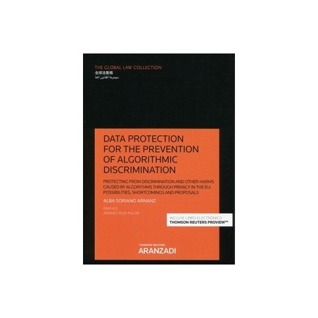 Data protection for the prevention of algorithmic discrimination "Protecting from discrimination and other harms caused by algo