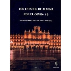 Los Estados de alarma por el Covid-19 "Problemas jurídico-administrativos"
