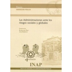 Las administraciones ante los riesgos sociales y globales