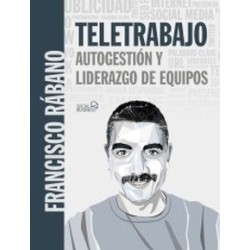 Teletrabajo: autogestión y liderazgo de equipos