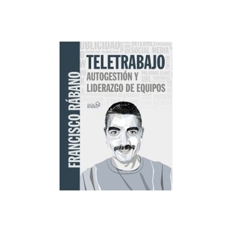 Teletrabajo: autogestión y liderazgo de equipos