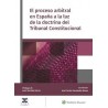 El proceso arbitral en España a la luz de la doctrina del Tribunal Constitucional "Impresión bajo demanda"