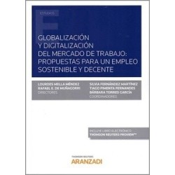 Globalización y digitalización del mercado de trabajo: propuestas para un empleo sostenible y...