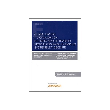 Globalización y digitalización del mercado de trabajo: propuestas para un empleo sostenible y decente