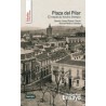 Plaza del Pilar el Espacio Hecho Tiempo
