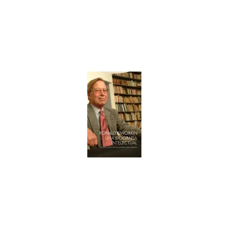 Ronald Dworkin "Una biografia intelectual"