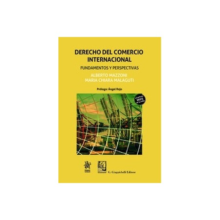 Derecho del Comercio Internacional. Fundamentos y Perspectivas (Papel + Ebook)