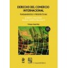 Derecho del Comercio Internacional. Fundamentos y Perspectivas (Papel + Ebook)